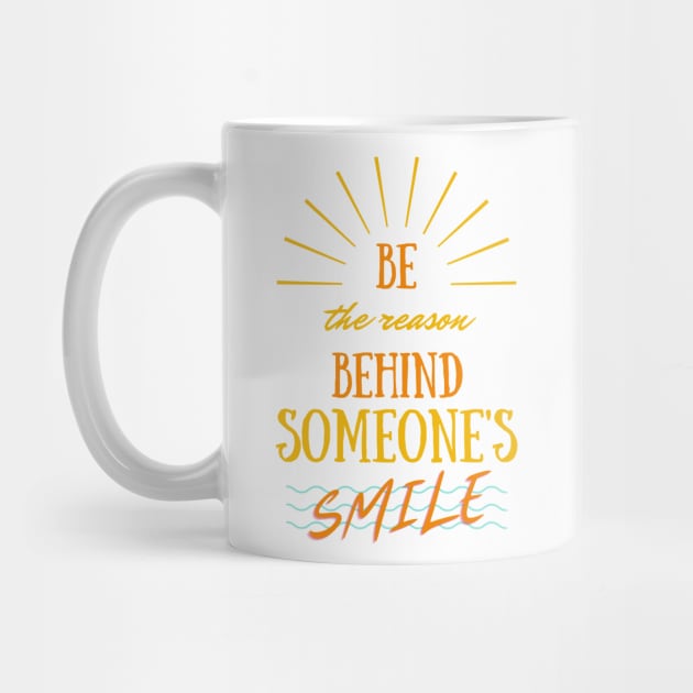 Be The Reason Behind Someone's Smile by kareemelk